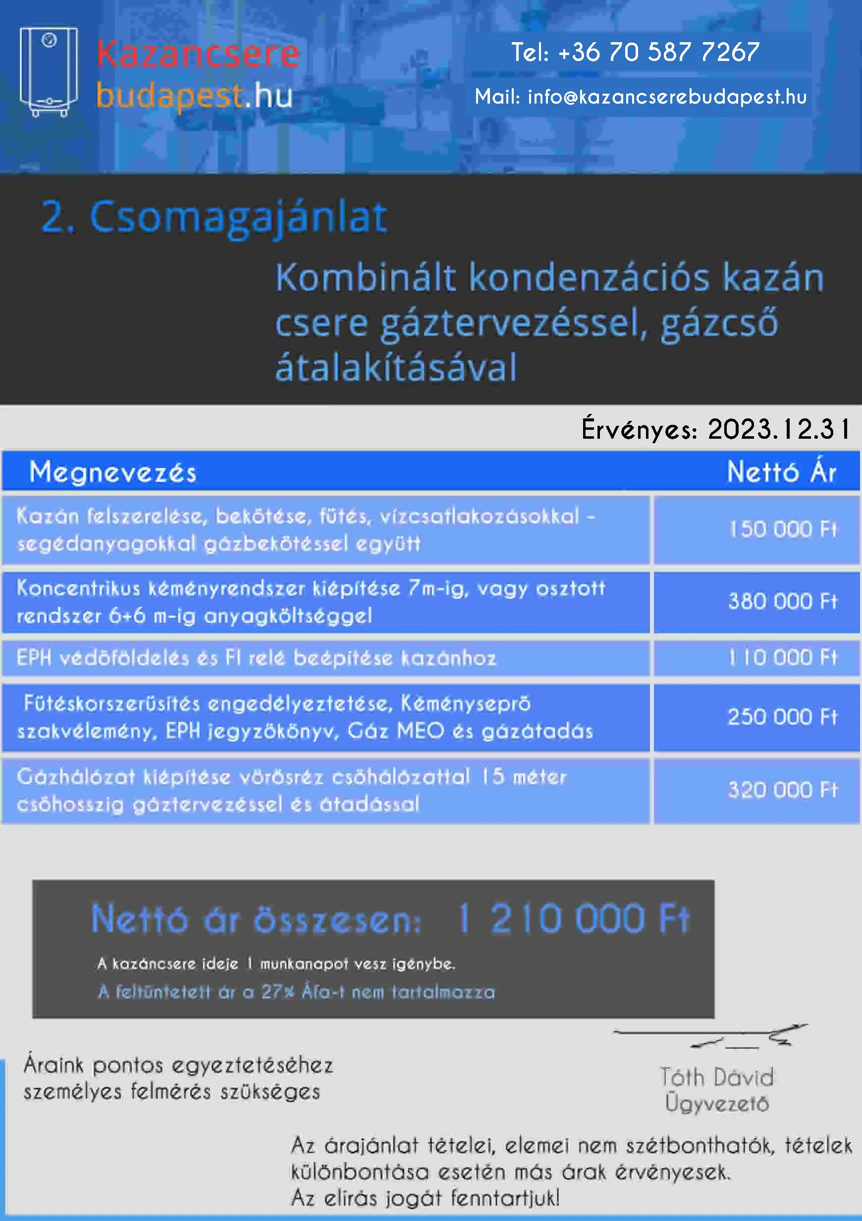 kazáncsere tervezéssel kombinált kazán árlista